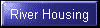 River Housing