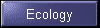 Ecology